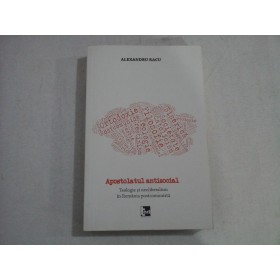 APOSTOLATUL ANTISOCIAL - ALEXANDRU RACU